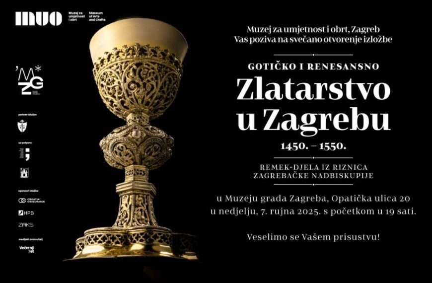 Gotičko i renesansno zlatarstvo u Zagrebu 1450. – 1550., u Muzeju grada Zagreba, od 7. rujna