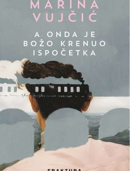 Prilog o knjizi A ONDA JE BOŽO KRENUO ISPOČETKA