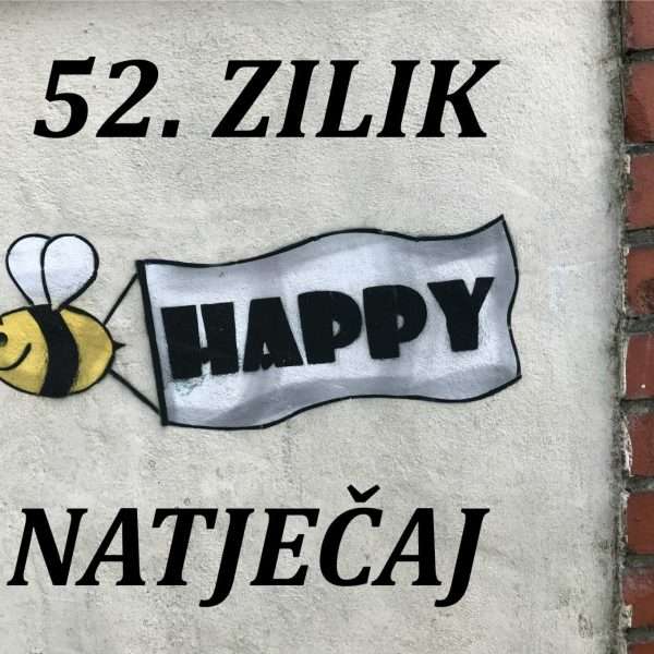 Natječaj za sudjelovanje na Velikom ZILIK-u u sklopu 52. ZILIK-a