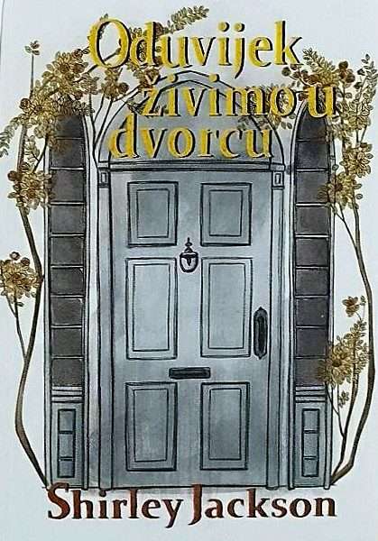 Prilog o knjizi ODUVIJEK ŽIVIMO U DVORCU