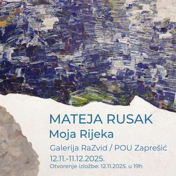 MOJA RIJEKA – Otvorenje izložbe Mateje Rusak, 12.11. u Galeriji Razvid