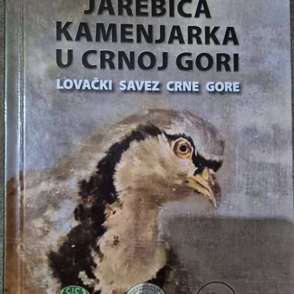 JAREBICA KAMENJARKA SIMBOL PLANINA CRNE GORE I NOVA MISIJA NJENOG OČUVANJA