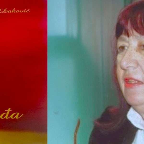 LUČA OD SJEĆANJA I MORA, POEZIJA SLAVKE DAKOVIĆ KAO ZAVIČAJNA METAFIZIKA