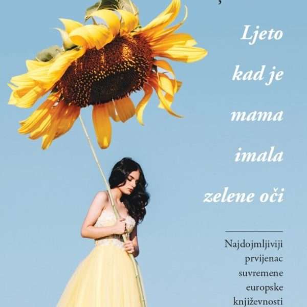 Prilog o knjizi LJETO KAD JE MAMA IMALA ZELENE OČI