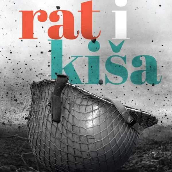 Prilog o knjizi RAT I KIŠA