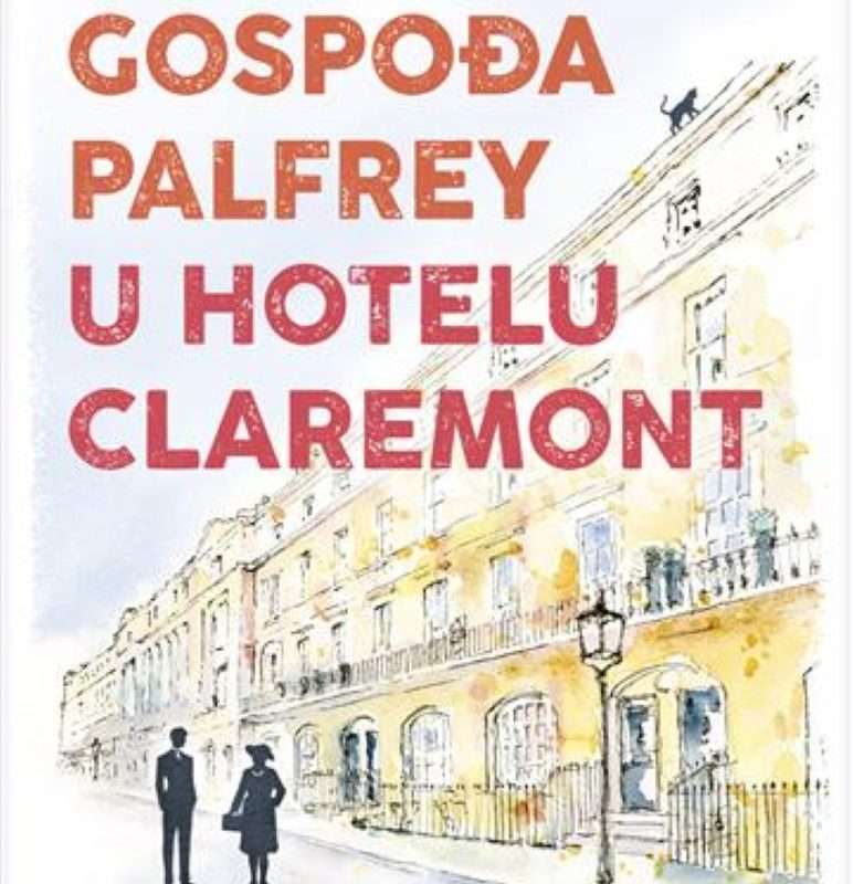 Prilog o knjizi GOSPOĐA PALFREY U HOTELU CLAREMONT
