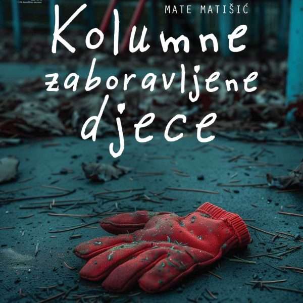Ususret premijeri – Kolumne zaboravljene djece, 17. travnja