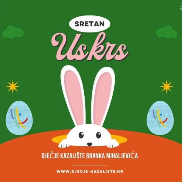 Sretan Uskrs iz Dječjeg kazališta Branka Mihaljevića