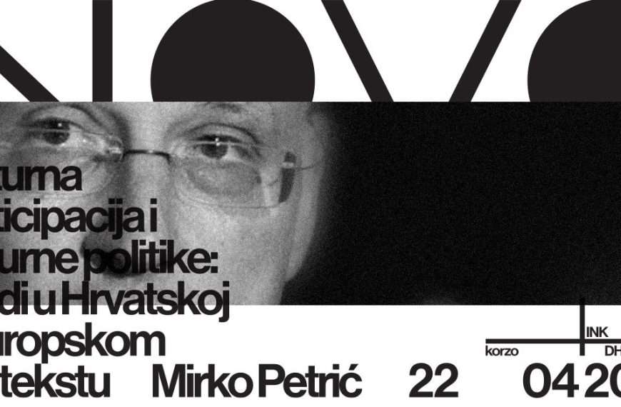 Predavanje Mirka Petrića „Kulturna participacija i kulturne politike: mladi u Hrvatskoj i europskom kontekstu” u Galeriji Novo