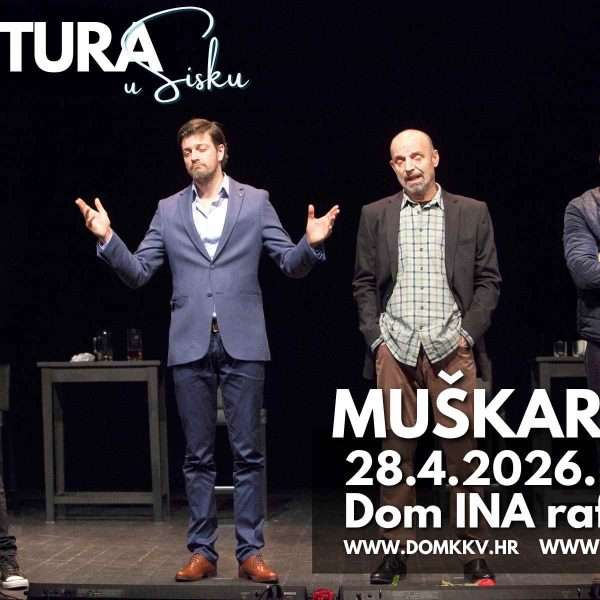 Komedija muskarci.hr na sisačkoj sceni