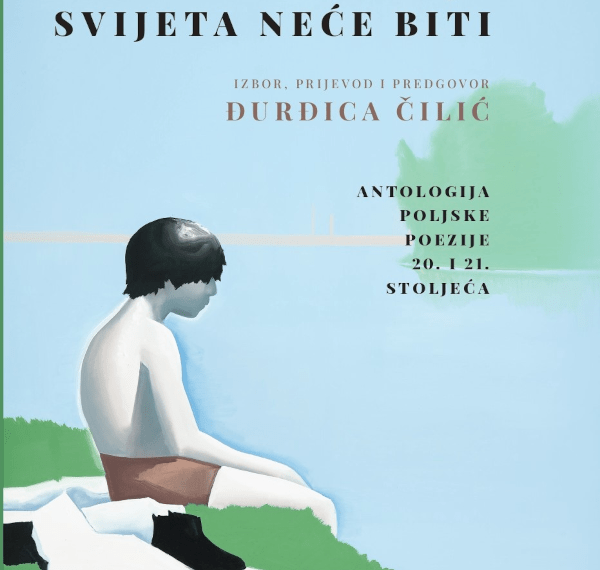Prilog o knjizi Drugog kraja svijeta neće biti