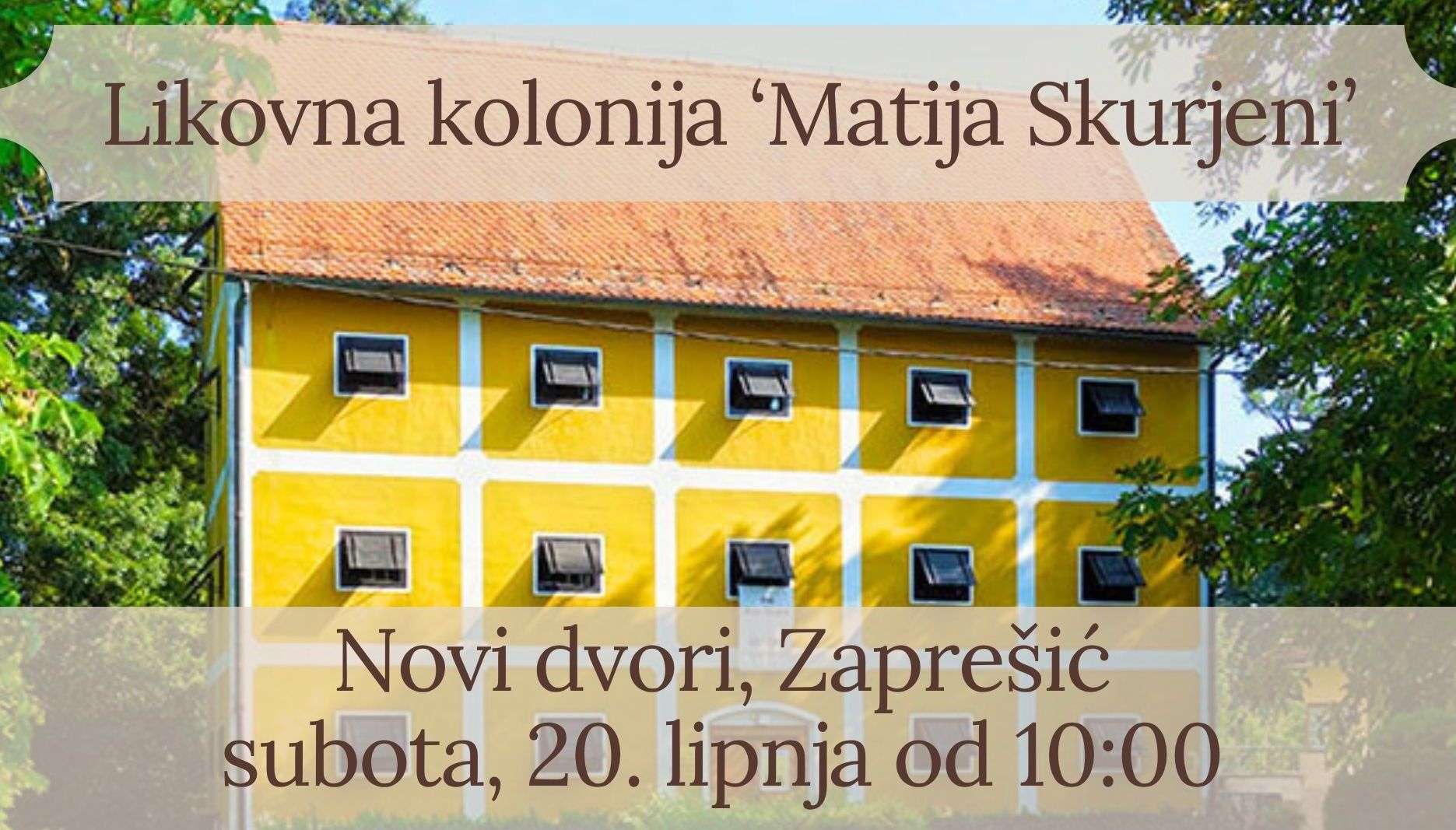 Javni poziv umjetnicima na humanitarnu likovnu koloniju u Novim dvorima u Zaprešiću