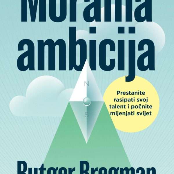 Prilog o knjizi MORALNA AMBICIJA