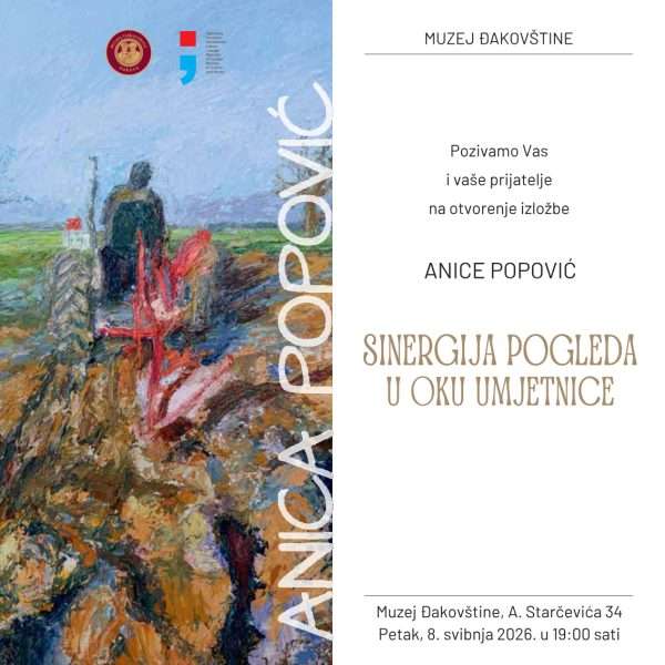 Sinergija pogleda u oku umjetnice – Izložba Anice Popović povodom Dana Grada Đakova, od 8. svibnja