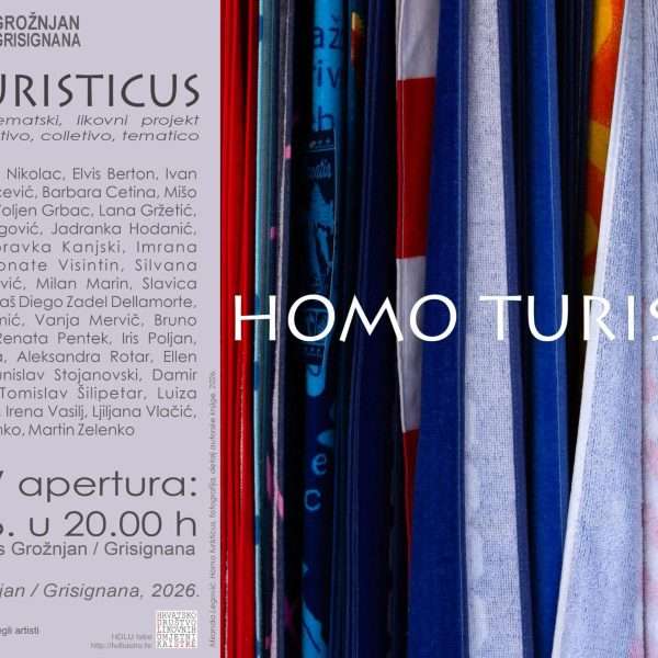 Gradska galerija Fonticus Grožnjan: HOMO TURISTICUS