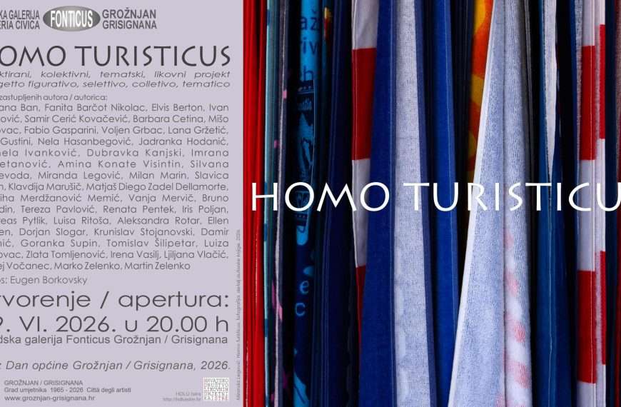 Gradska galerija Fonticus Grožnjan: HOMO TURISTICUS