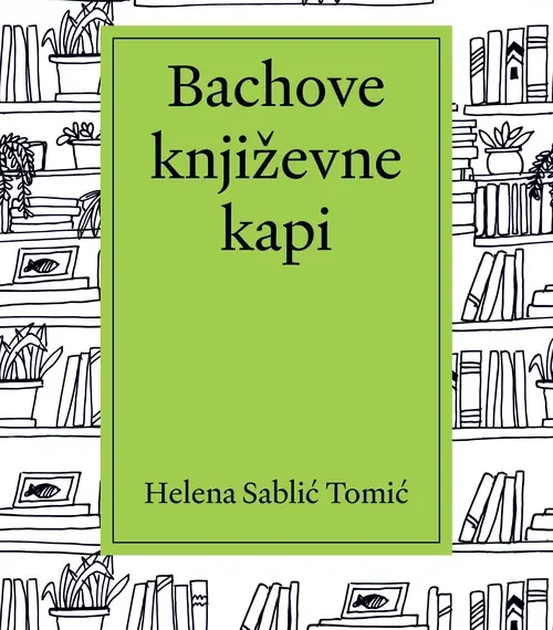 Prilog o knjizi Bachove književne kapi