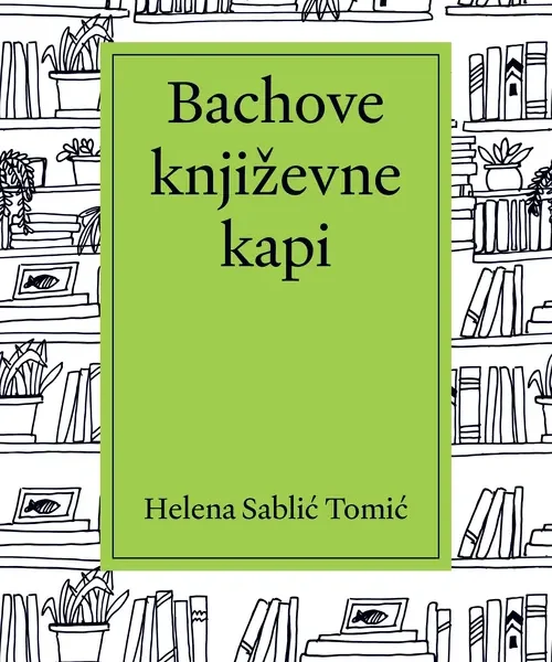 Prilog o knjizi Bachove književne kapi