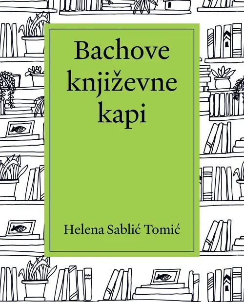 Prilog o knjizi Bachove književne kapi