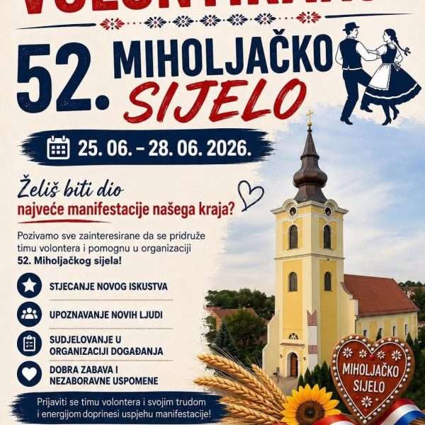 POZIV VOLONTERIMA – 52. MIHOLJAČKO SIJELO