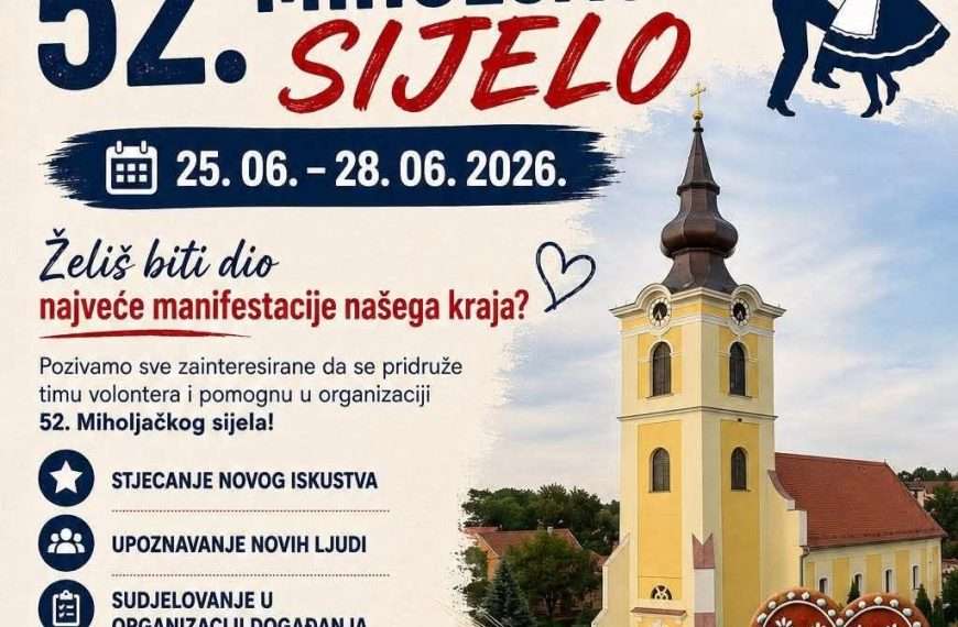 POZIV VOLONTERIMA – 52. MIHOLJAČKO SIJELO