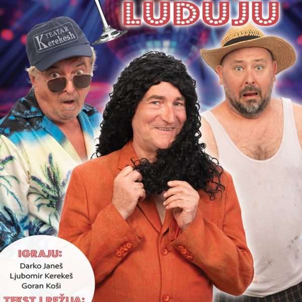 70. Ljetne priredbe: Komedija Penzići luduju, Teatar Kerekesh