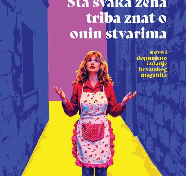 Prolog o knjizi ŠTA SVAKA ŽENA TRIBA ZNAT O ONIN STVARIMA
