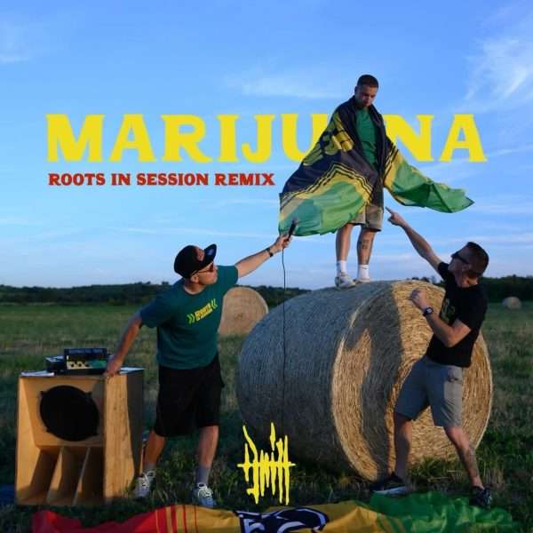 Marijuana – RootsInSession u suradnji s Drillom objavili novi remix