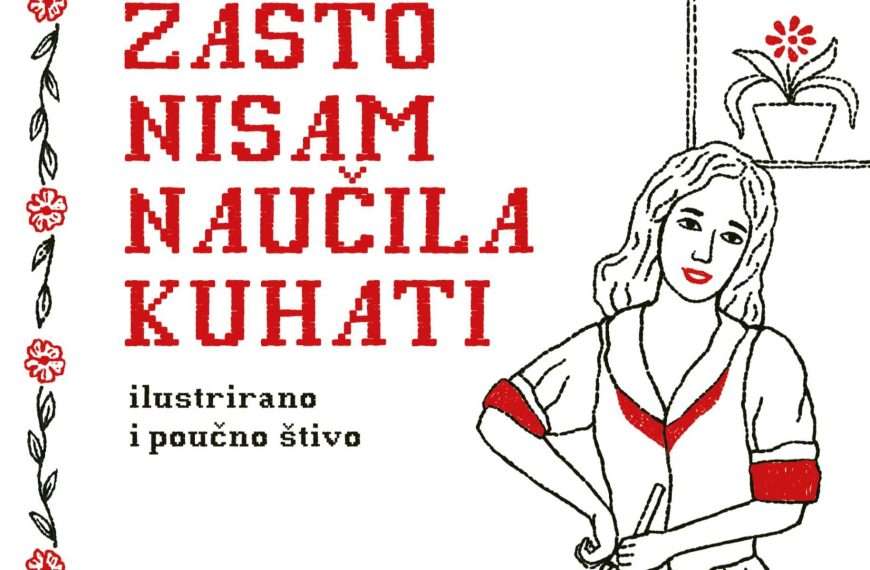 Prilog o knjizi Zašto nisam naučila kuhati