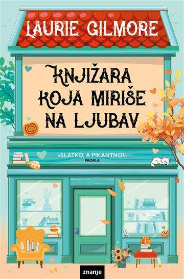 laurie gilmore knjiŽara koja miriŠe na ljubav