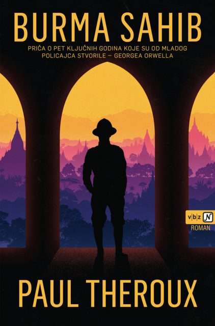 paul theroux burma sahib