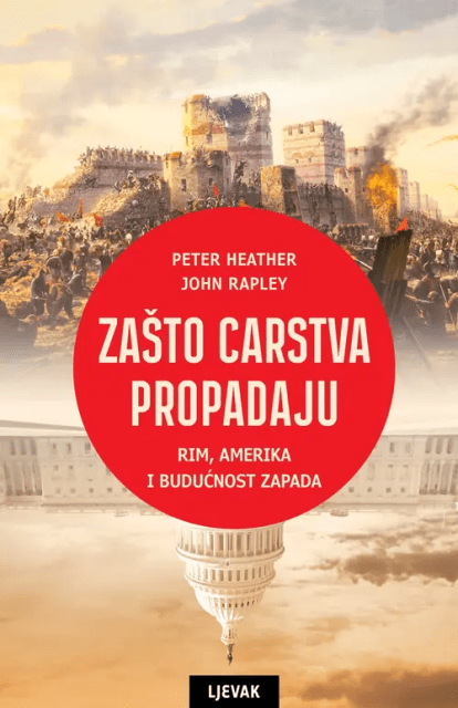peter heather i john ripley zaŠto carstva propadaju