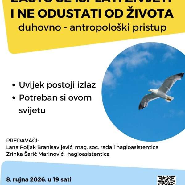 poziv na predavanje Žašto se isplati živjeti i ne odustati od života
