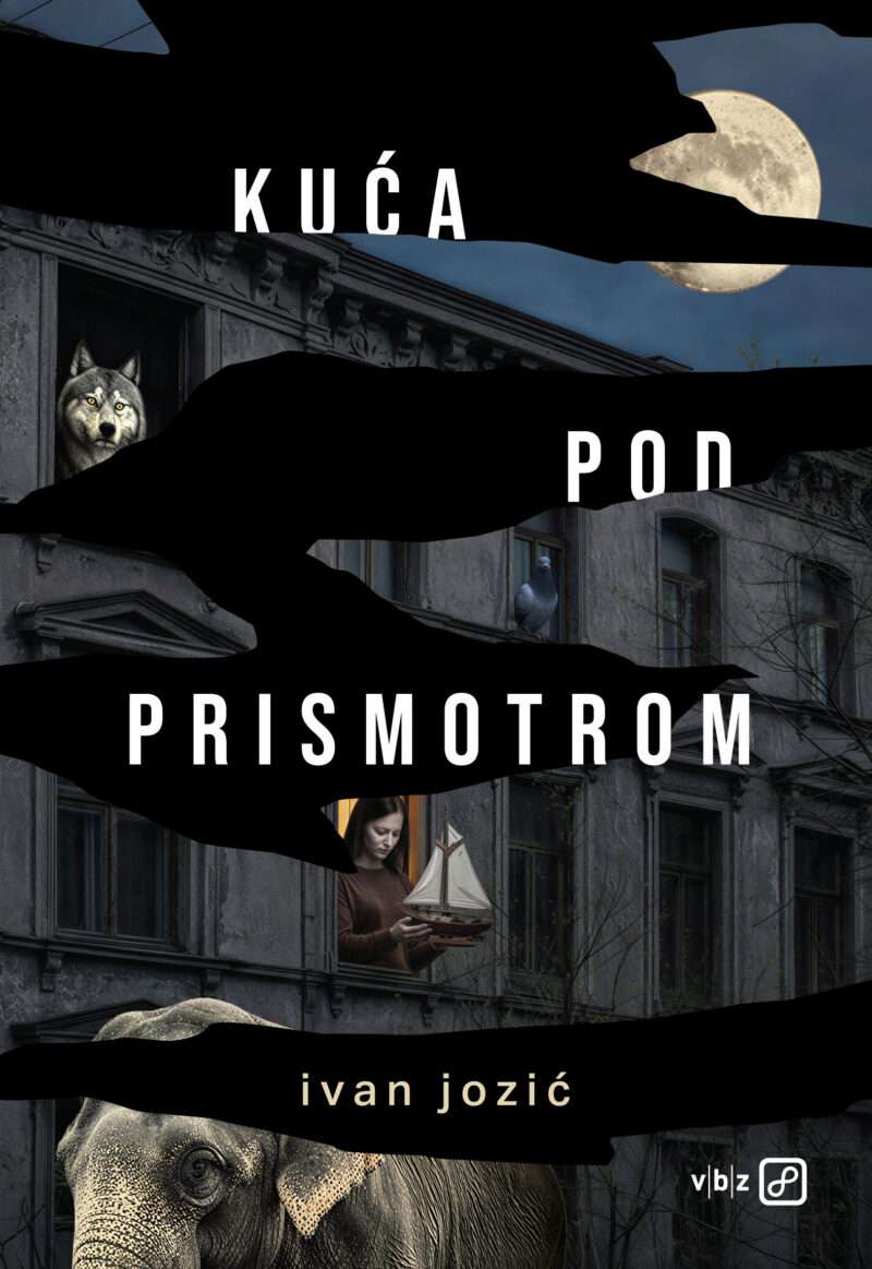 ivan jozić kuĆa pod prismotrom