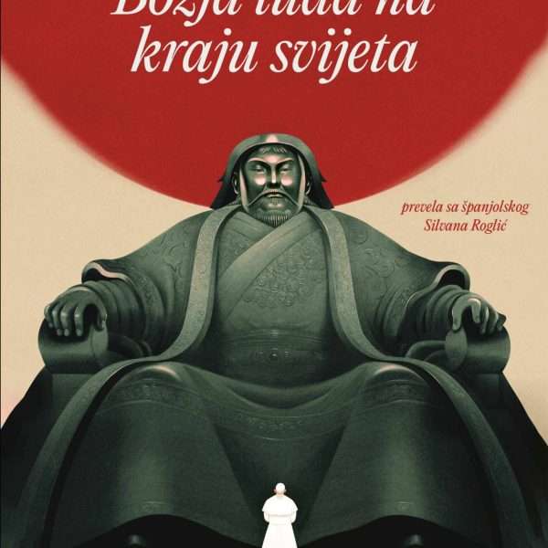 Prilog o knjizi BOŽJA LUDA NA KRAJU SVIJETA