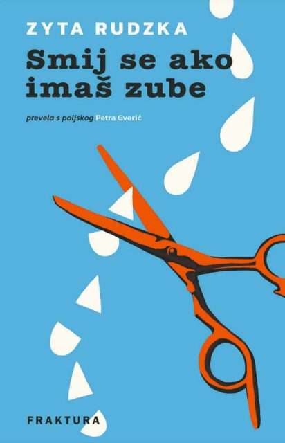 zyta rudzka smij se ako imaŠ zube (1)