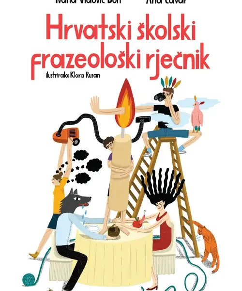 Prilog o knjizi HRVATSKI ŠKOLSKI FRAZEOLOŠKI RJEČNIK